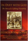 In Duet with God Spiritual Memoir by Jessica Roemischer